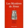 Les mystères de Jésus – Tome 1