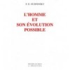 L’homme et son évolution possible