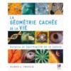 La géométrie cachée de la vie