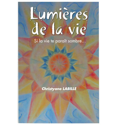 LUMIERES DE LA VIE