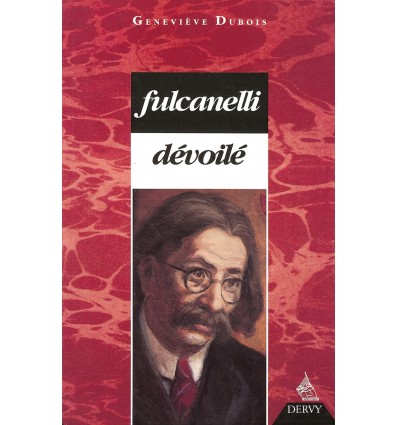 Fulcanelli dévoilé