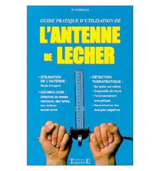L'antenne de Lecher, guide pratique d'utilisation