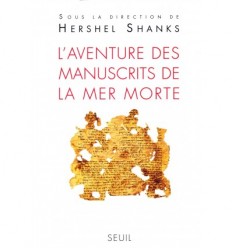 L'aventure des manuscrits de la mer Morte