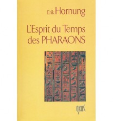 L’esprit du temps des pharaons